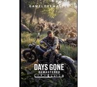 Gameloremaster Days Gone Remastered Game Guide (Tapa blanda) (Importación USA)