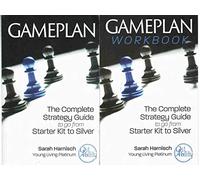 Gameplan: The Complete Strategy Guide to go from Starter Kit to Silver