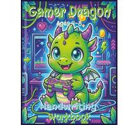 Gamer Dragon Handwriting Practice Workbook for Kids Ages 4-8: Letter Tracing, Alphabet Formation, Pencil Control, Fine Motor Skills, Cursive Writing Practice