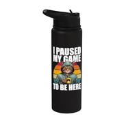 Gamer Gaming I Paused My Game To Be Here Stainless Steel Insulated Water Bottle