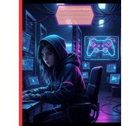 Gamer Girl - Hacker Edition: Dark Tech Notebook • Wide Ruled • Cyber Girl Journal for Notes & Ideas