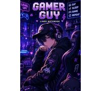 Gamer Guy Lined Notebook: Anime Gaming Journal | 100 Pages with Controller Icons | Cool Gamer Gift for Boys & Teens | Level Up Notes Journal (Inspire Creativity)