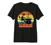 Gamer I'Ll Be in The Basement Gaming Game Addict Camiseta Premium