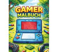 Gamer Malbuch: Coole Gaming-Motive zum Ausmalen für Kinder (Kleine Künstler)