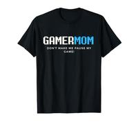 Gamer Mom Dont Make Me Pause My Game Mothers Day Gaming Moms Camiseta gráfica económica