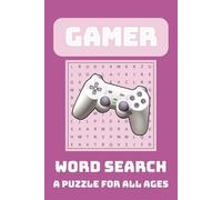 Gamer Word Search Puzzle Book: Word Searches with Easy to Read Print about Gamers, Video Gamers, Pro Gamer and More | 6x9 inches, 110 pages | 50+ ... Gift for Vacations, Holidays and Free Times