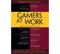 Gamers at Work: Stories Behind the Games People Play