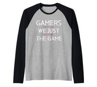 Gamers Can't Die We Just Restart The Game Funny Gaming Meme Camiseta Manga Raglan