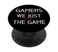 Gamers Can't Die We Just Restart The Game Funny Gaming Meme PopSockets PopGrip Adhesivo