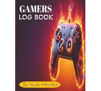Gamers Log Book: Gamers Journal | Gifts for Gamer | Journal Designed To Record Current and Future Gaming
