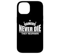 Gamers Never Die They Respawn Carcasa para iPhone 14