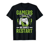 Gamers Never Quit We Simply Restart Funny Video Game Lovers Camiseta