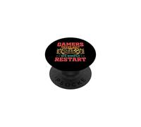 Gamers Never Quit We Simply Restart Funny Video Game Lovers PopSockets PopGrip Adhesivo