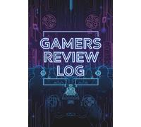 Gamer's Review Log: 120 Detailed Pages | 6x9 Inch Size |Track Release Dates, Playtime, Story, Characters, Graphics, Music & Gameplay Ratings