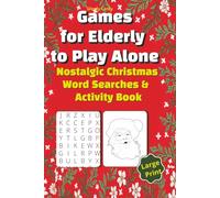 Games for Elderly to Play Alone-: Nostalgic Christmas Word Searches & Activity Book (Senior Lordy Series)