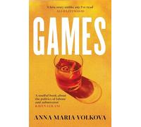 Games: The smart and sexy debut literary romance perfect for fans of Normal People and Fifty Shades of Grey