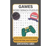 GAMES WORD SEARCH PUZZLES: 55 EPIC GAME-THEMED BRAIN TEASER PUZZLES FOR TEENS, ADULTS & SENIORS