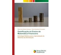 Gamificação no Ensino de Matemática Financeira: Estratégia Didática para o Aprendizado de Sistemas de Amortização
