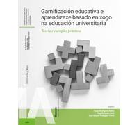 Gamificación educativa e aprendizaxe basado en xogo na educación universitaria: Teoría e exemplos prácticos: 094 (Manuais)