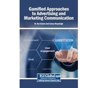 Gamified Approaches to Advertising and Marketing Communication