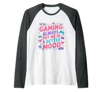 Gaming Always Put Me In A Better Mood Gamer Hobby - Camiseta Manga Raglan