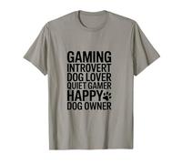 Gaming Amante de los Perros introvertido Jugador Tranquilo Dueño de Perro Feliz Camiseta