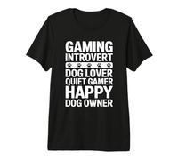 Gaming Amante de los Perros introvertido Jugador Tranquilo Dueño de Perro Feliz Camiseta Premium