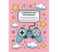 Gaming Controller Aesthetic Game Notebook: 120 Pages Composition Book, with Cutest Cover Design, ideal for Ideas, Drawing, Creative Writing, Kids, ... with Cutest Cover Design, ideal for Ideas,