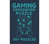 Gaming Crossword Puzzle book: Crossword Puzzles with 50 plus Puzzles about Gaming, games, console and more | 6x9 inches, 120 pages | Gift For Vacations, Holidays and Relaxation