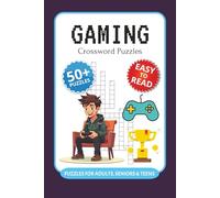 Gaming Crossword Puzzles: Crossword Puzzles with Easy to Read Print about Gaming, Freetime, Gaming Terms and More I 6x9 inches, 120 pages I 50+ Puzzles … Perfect Gift for Gamers and Travel