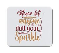 Gaming Mouse Pad Nunca Dejes Que Nadie apague tu Brillo Estrella.