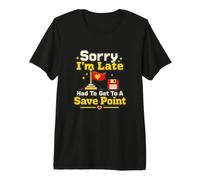 Gaming Nerd Sorry I'm Late Save Point Videojuego Humor Camiseta Premium