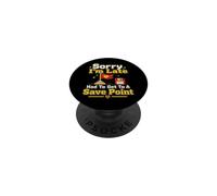 Gaming Nerd Sorry I'm Late Save Point Videojuego Humor PopSockets PopGrip Adhesivo