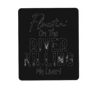 Gaming Tapete Flotando En El Río Matando Mi Hígado Duradera Protector Escritorio Portátil Alfombrilla Escritorio para Oficina Pc Computadora 25X30Cm