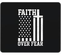 Gaming Tapete La Fe por Encima del Miedo, Patrióticos Fieles Impermeable Alfombrilla Escritorio Portátil Accesorios Ordenador para Juegos Escritorio Ordenador Ordenadores 25X30Cm