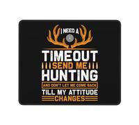 Gaming Tapete Necesito Un Tiempo Fuera Envíame A Cazar Lavable Alfombrilla Escritorio Portátil Accesorios Ordenador para Computadora Trabajo Escritorio Ordenador 25X30Cm