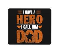 Gaming Tapete Tengo Un Héroe Al Que Llamo Papá Duradera Accesorios Ordenador Lavable Mouse Pad para Pc Oficina Juegos 25X30Cm
