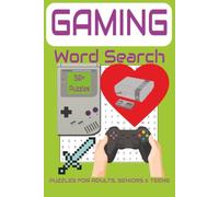 Gaming Word Search Puzzle Book: Word Searches with Easy To Read Print about Gaming, Video Games, Board Games and More / 6x9 Inches, 110 Pages / 50+ ... Gift for Vacations, Holidays, and Free Times