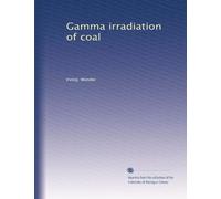 Gamma irradiation of coal