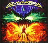 Gamma Ray - To the Metal [Deluxe Edition]