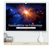 Gammablitze im Universum (hochwertiger Premium Wandkalender 2026 DIN A2 quer), Kunstdruck in Hochglanz: Wenn Sterne kollabieren, entfesselt das Universum seine größte Energie.