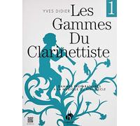 Gammes du clarinettiste pour musique du xixe siecle --- clarinette