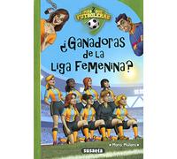 Más que futboleras 2 – ¿Ganadoras de la Liga Femenina? – Susaeta