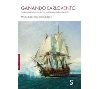 Ganando barlovento: La armada borbónica en un mar de alianzas cambiantes (Sílex Universidad Historia)