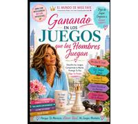 Ganando en los Juegos que Juegan los Hombres