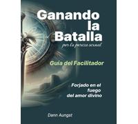 Ganando la Batalla: Manual del Facilitador