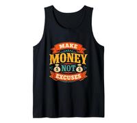 Ganar Dinero, no Excusa la motivación del emprendedor Camiseta sin Mangas