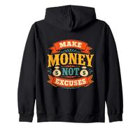 Ganar Dinero, no Excusa la motivación del emprendedor Sudadera con Capucha