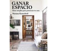Ganar Espacio.ideas Simples Para Potenciar Tu Casa (ebook)