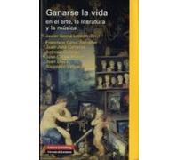 Ganarse La Vida En El Arte La Literatura Y La Musica